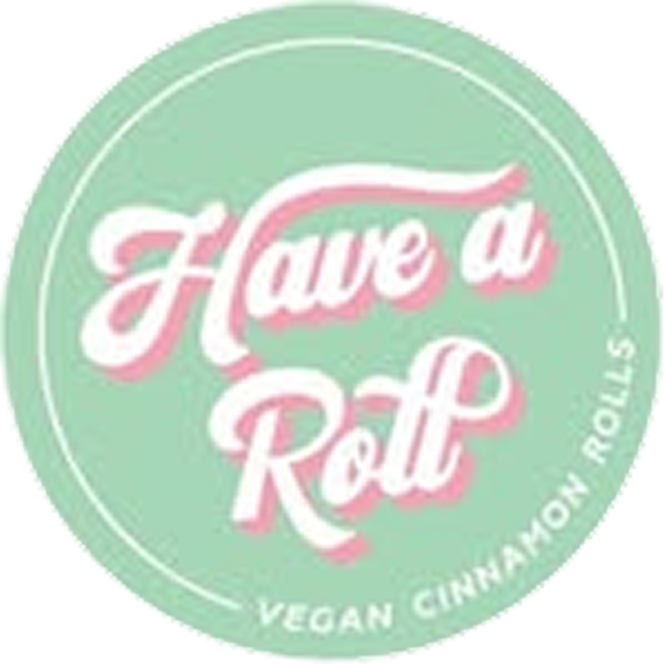 HAVE A ROLL